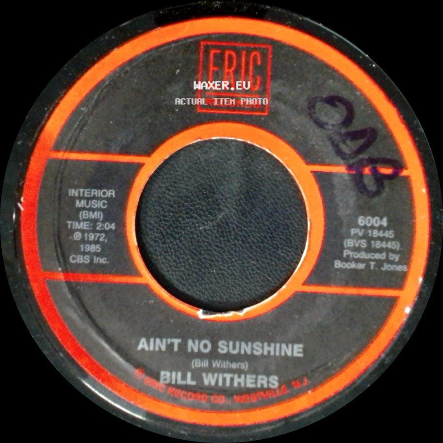 Bill Withers - Ain't No Sunshine / Lean On Me side A