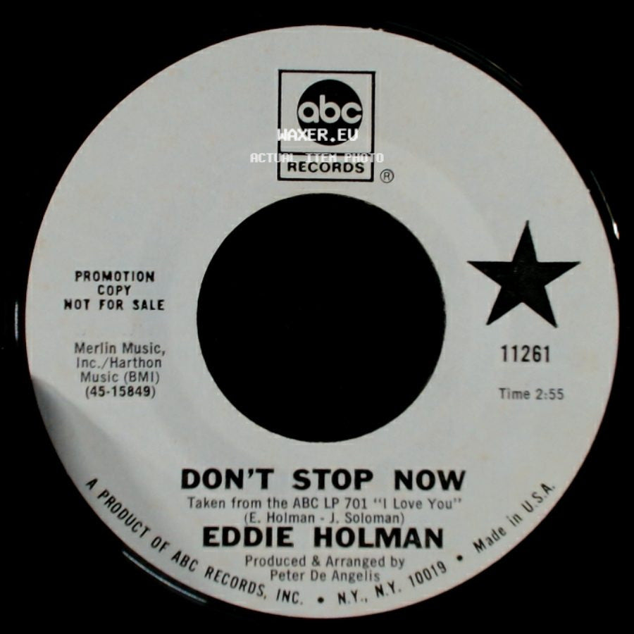 Eddie Holman - Don't Stop Now / Since I Don't Have You side A