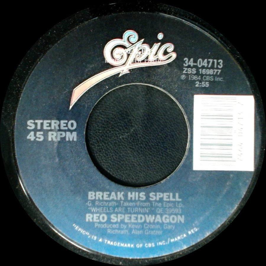 Reo Speedwagon - Break His Spell / Can't Fight This Feeling side A