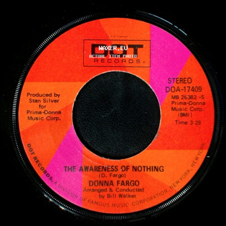 Donna Fargo - The Awareness Of Nothing / The Happiest Girl In The Whole U.S.A. side A
