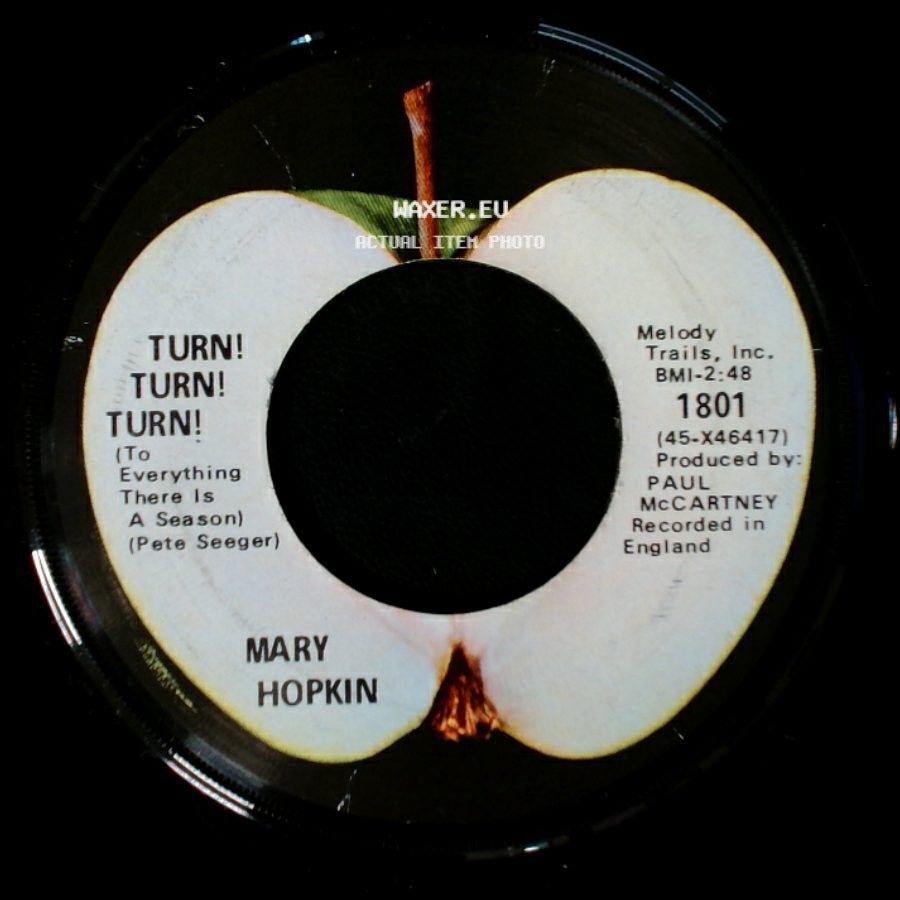 Mary Hopkin - Turn! Turn! Turn! (To Everything There Is A Season) (Pete Seeger) / Those Were The Days side A