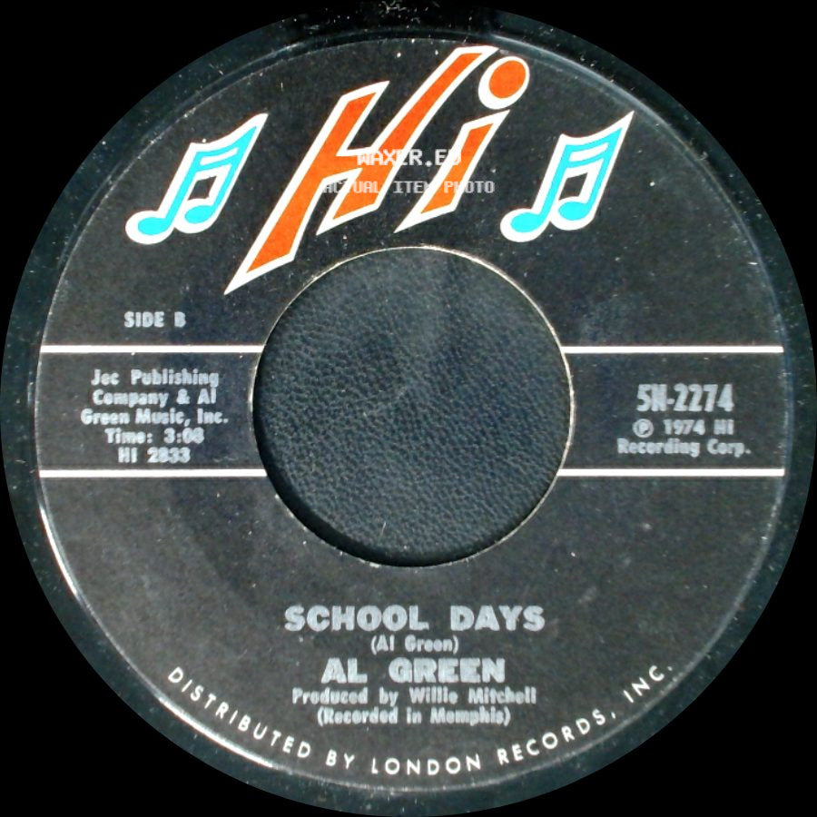 Al Green - Sha-La-La (Make Me Happy) / School Days side B