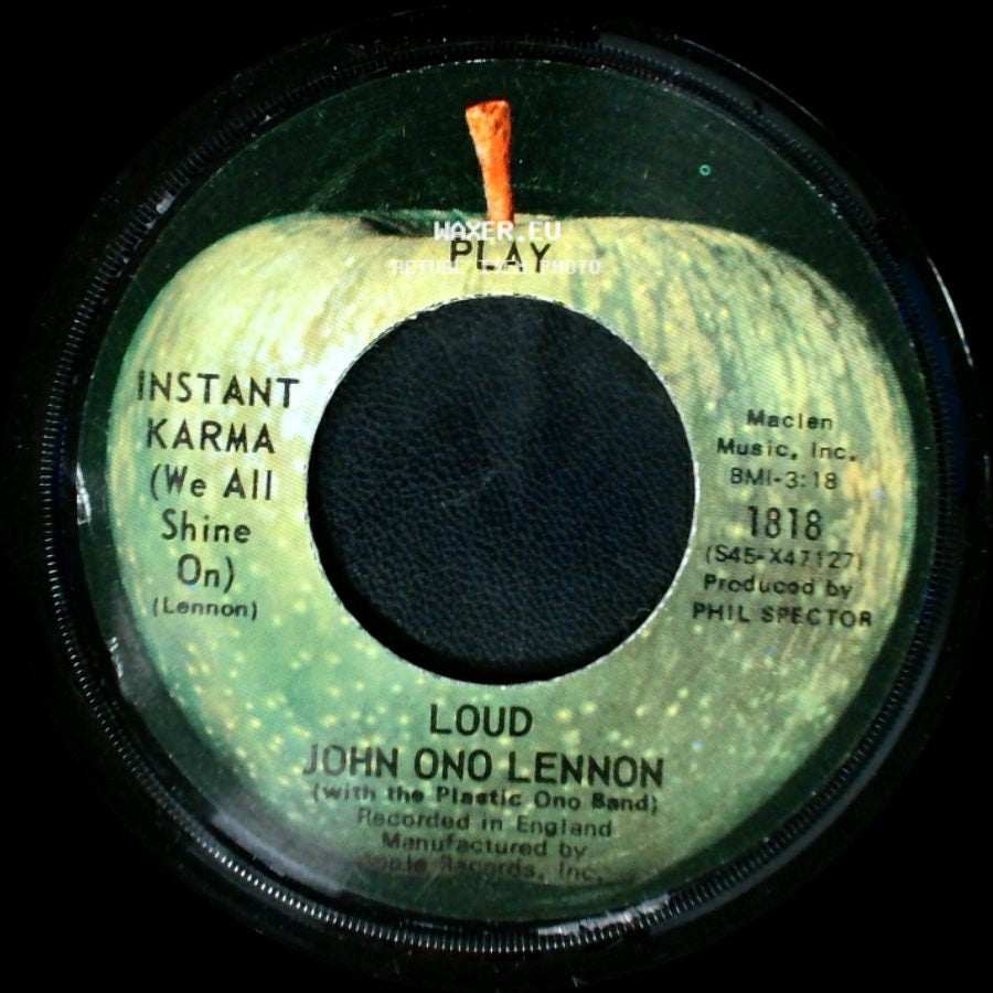 John Ono Lennon / Yoko Ono Lennon - Instant Karma (We All Shine On) / Who Has Seen The Wind? side A