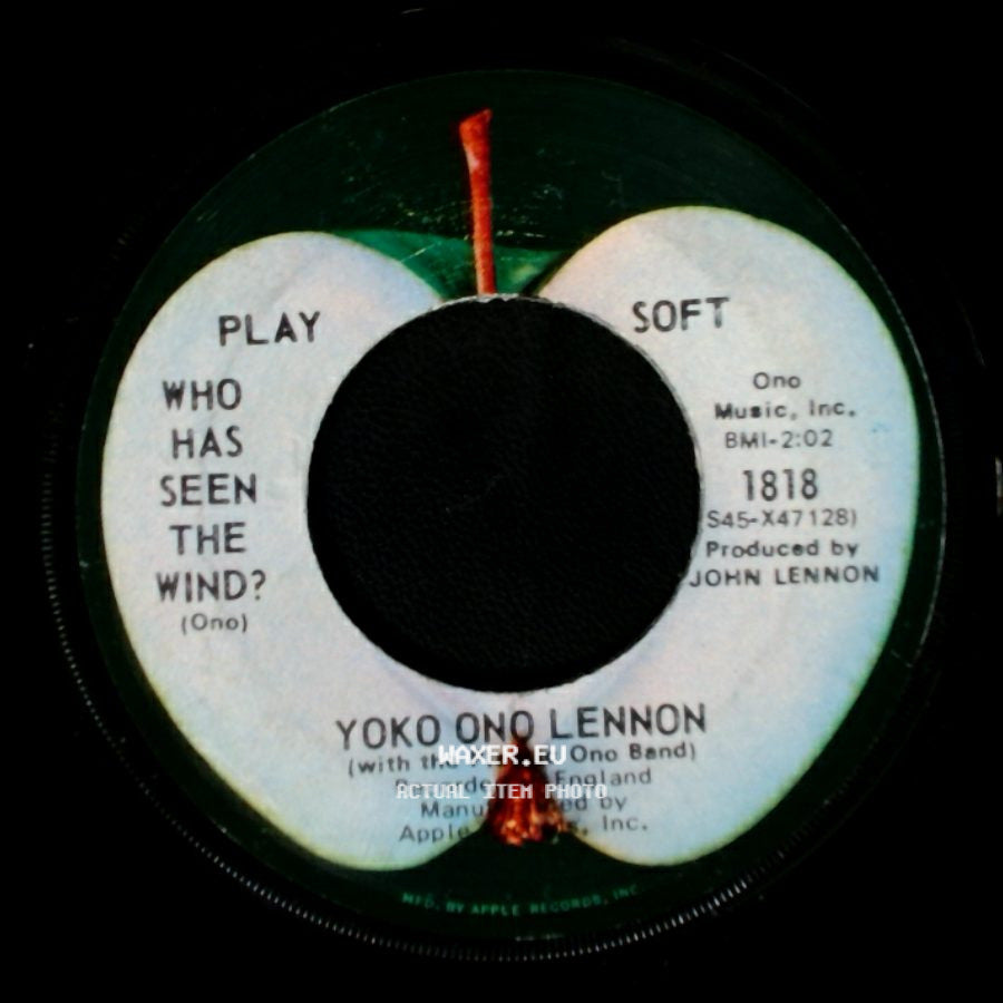 John Ono Lennon / Yoko Ono Lennon - Instant Karma (We All Shine On) / Who Has Seen The Wind? side B