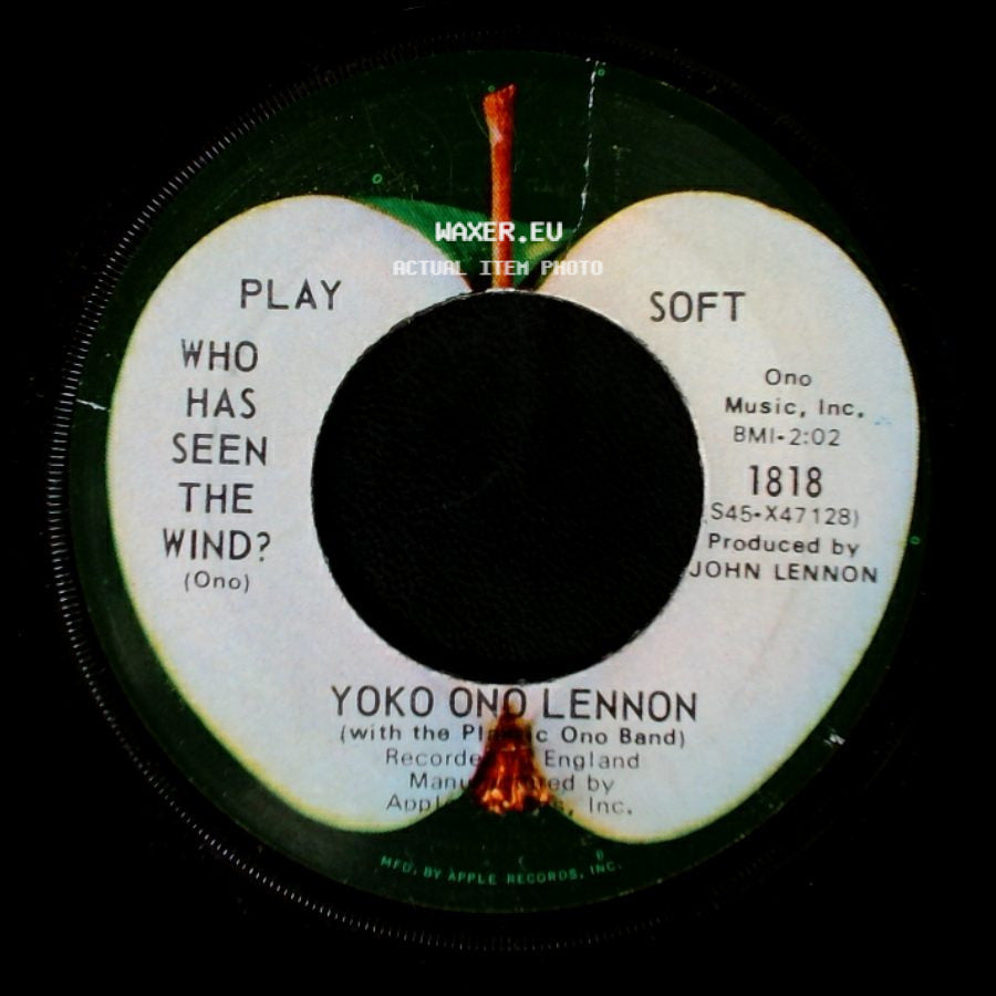 John Ono Lennon / Yoko Ono Lennon - Instant Karma (We All Shine On) / Who Has Seen The Wind? side B