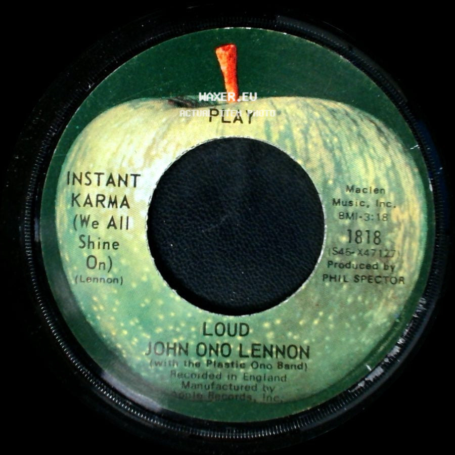 John Ono Lennon / Yoko Ono Lennon - Instant Karma (We All Shine On) / Who Has Seen The Wind? side A