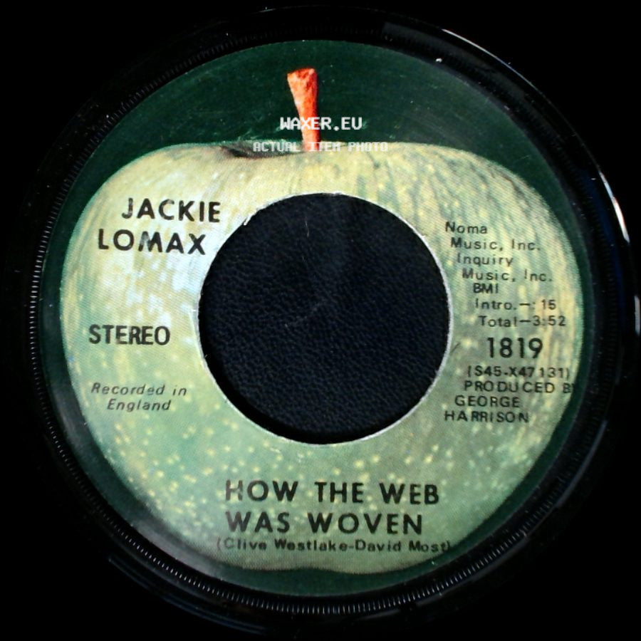 Jackie Lomax - (I) Fall Inside Your Eyes / How The Web Was Woven side B