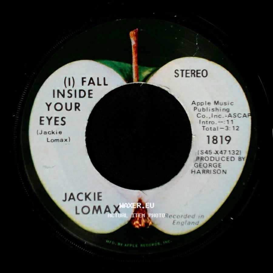 Jackie Lomax - (I) Fall Inside Your Eyes / How The Web Was Woven side A