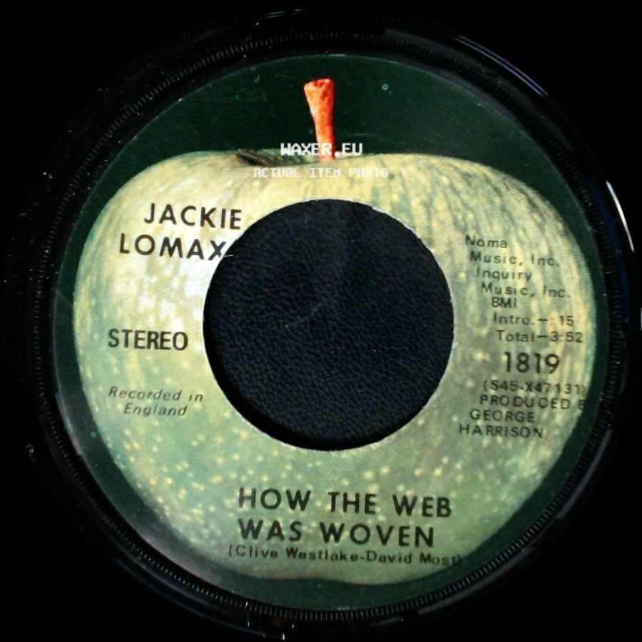 Jackie Lomax - (I) Fall Inside Your Eyes / How The Web Was Woven side B