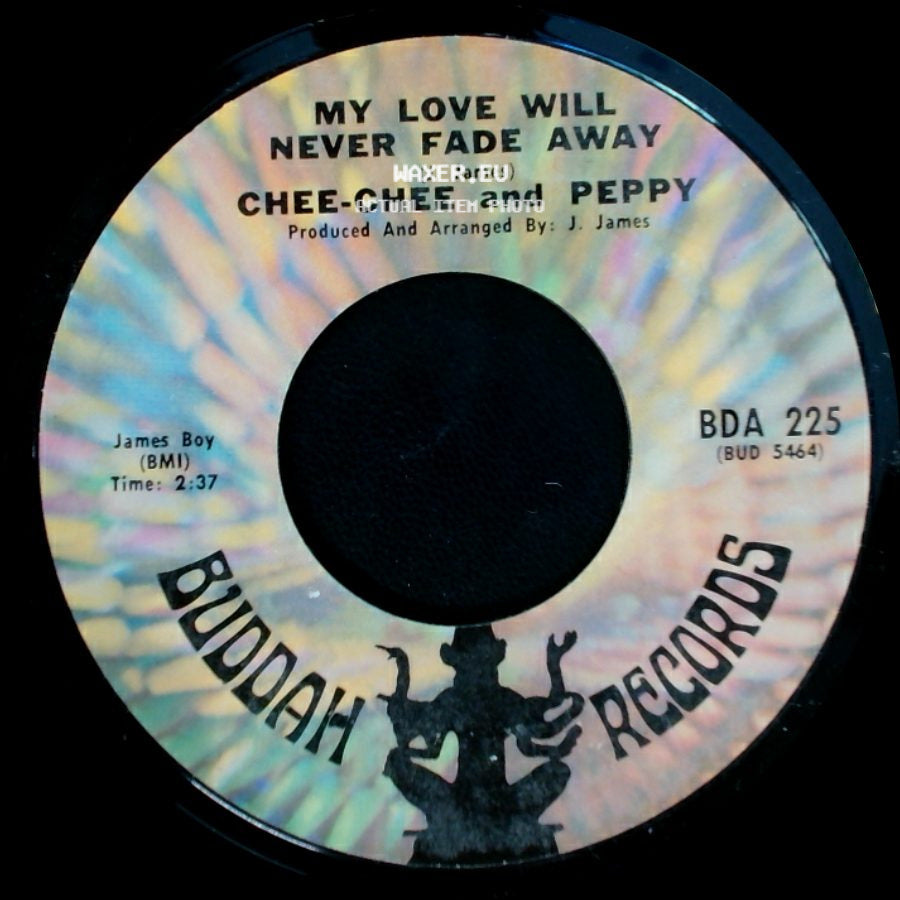 Chee-Chee And Peppy - I Know I'm In Love / My Love Will Never Fade Away side B