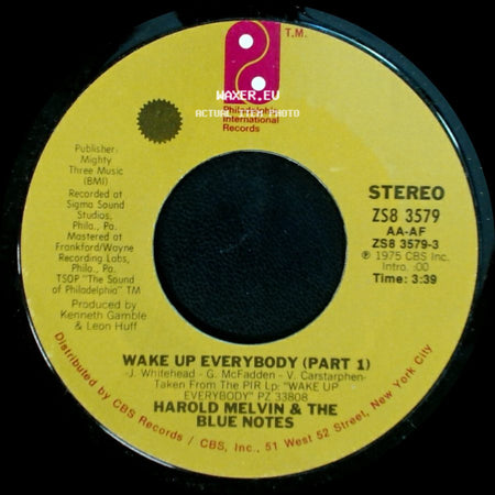 Harold Melvin & The Blue Notes - Wake Up Everybody (Part 1) / Wake Up Everybody (Part 2) side A