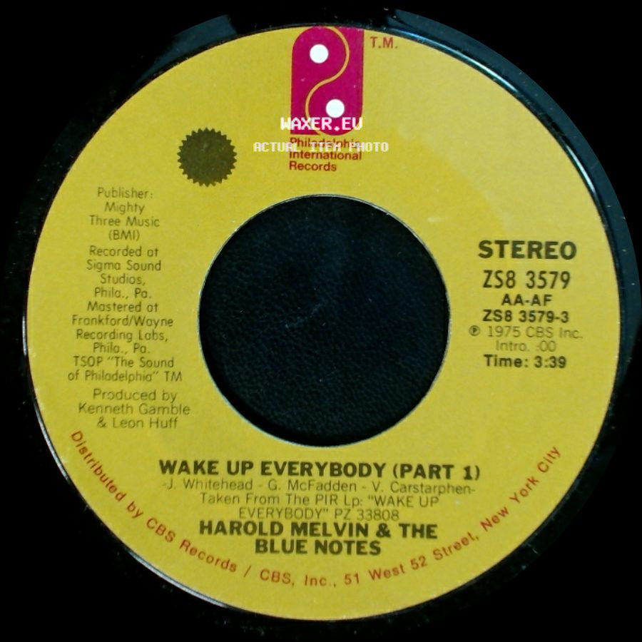 Harold Melvin & The Blue Notes - Wake Up Everybody (Part 1) / Wake Up Everybody (Part 2) side A