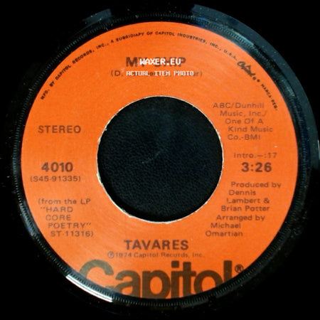 Tavares - My Ship / Remember What I Told You To Forget side A