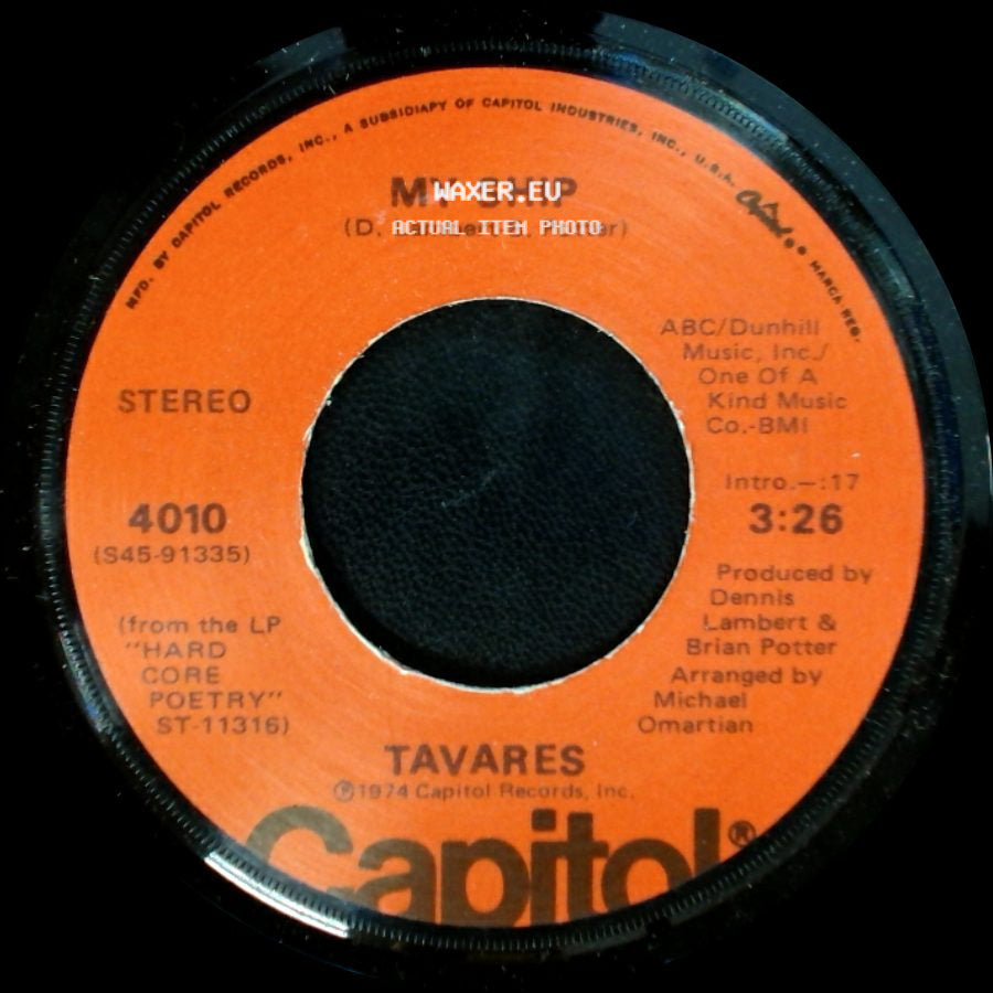 Tavares - My Ship / Remember What I Told You To Forget side A