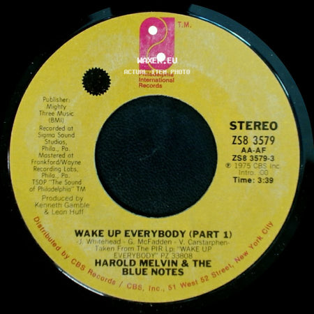 Harold Melvin & The Blue Notes - Wake Up Everybody (Part 1) / Wake Up Everybody (Part 2) side A