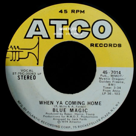 Blue Magic - Love Has Found Its Way To Me / When Ya Coming Home side B