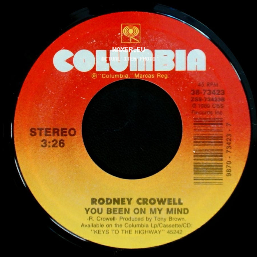 Rodney Crowell - My Past Is Present / You Been On My Mind side B
