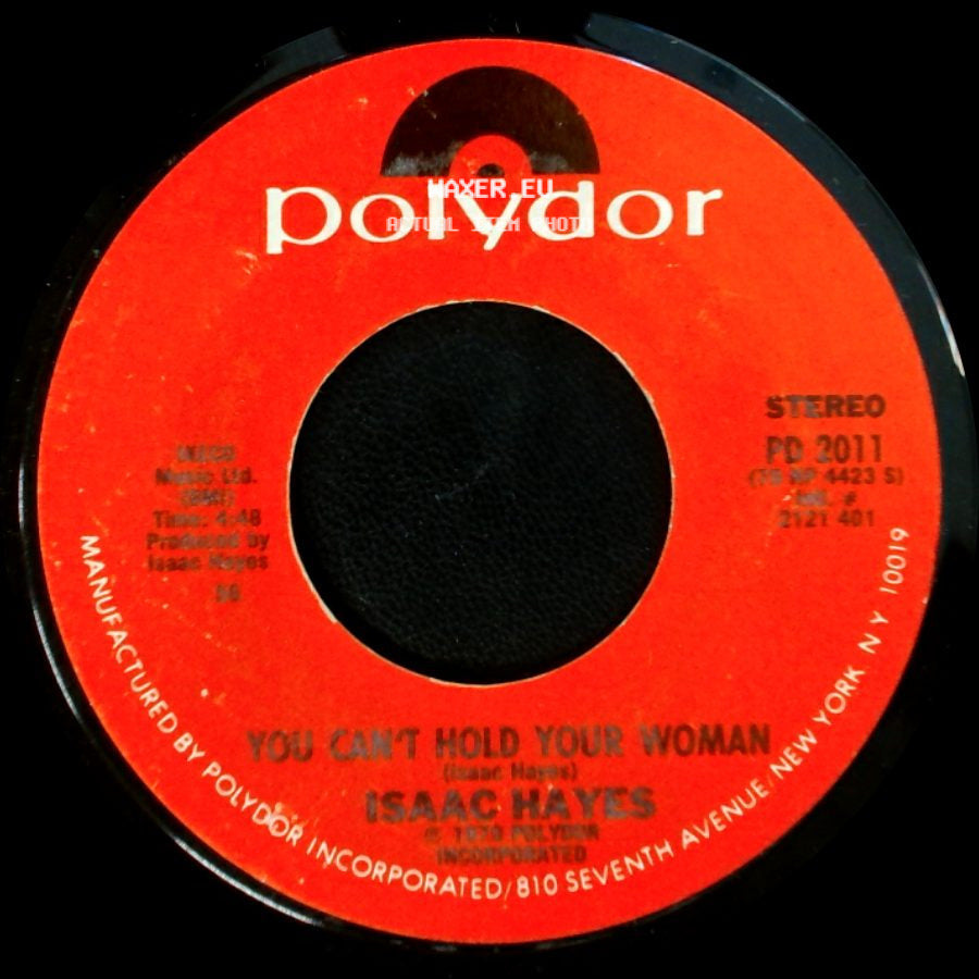 Isaac Hayes - Don't Let Go / You Can't Hold Your Woman side B