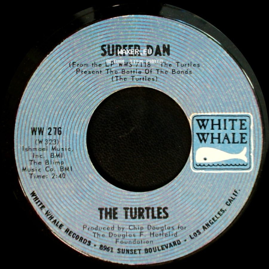 The Turtles - Elenore / Surfer Dan side B