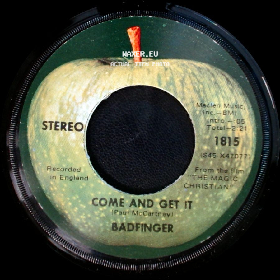 Badfinger - Come And Get It / Rock Of All Ages side A