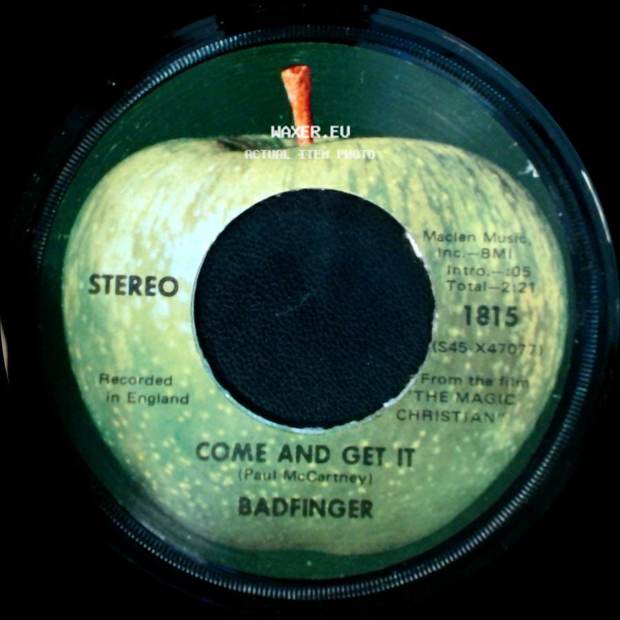 Badfinger - Come And Get It / Rock Of All Ages side A