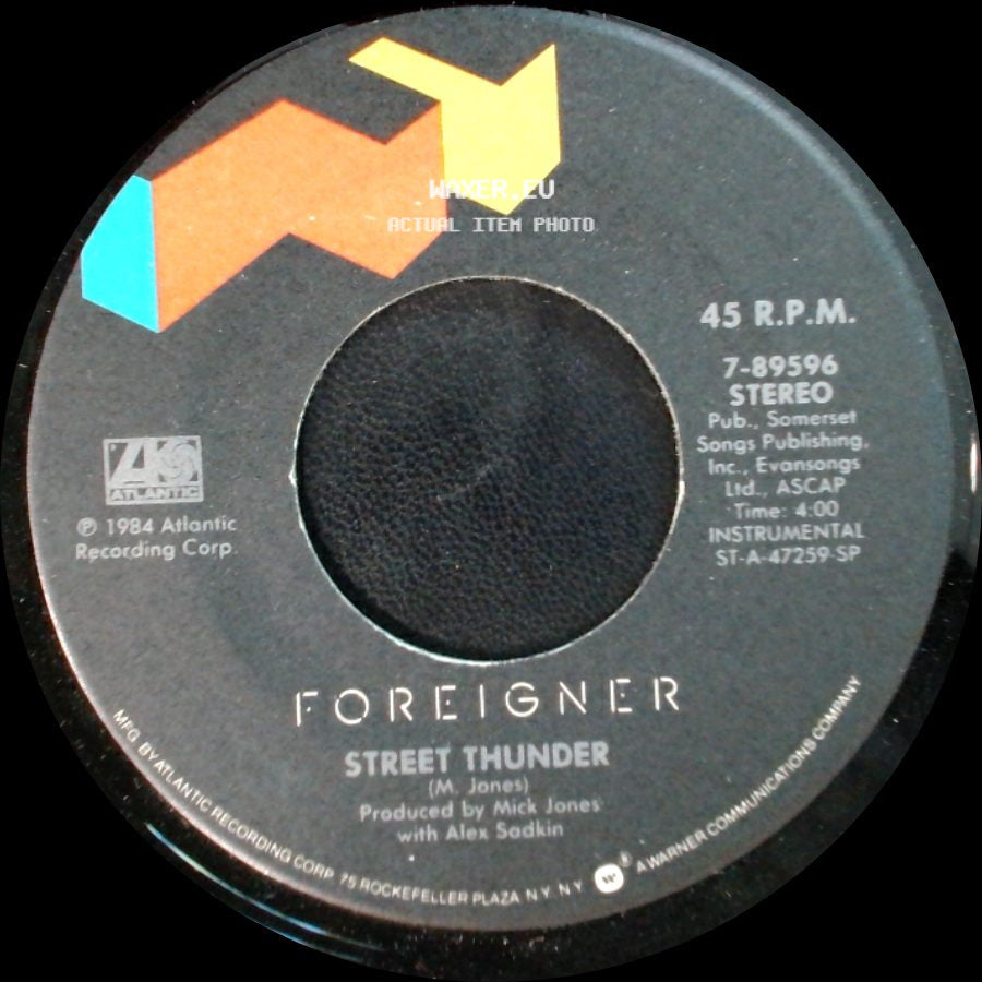 Foreigner - Street Thunder / I Want To Know What Love Is side A