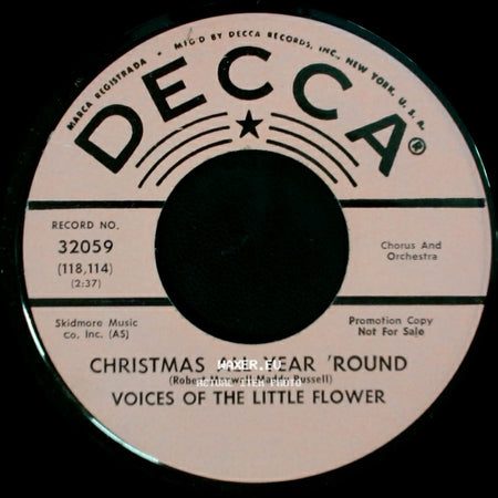 Voices Of The Little Flower - Christmas All Year 'round / The Little Pine Tree (A Christmas Story) side A