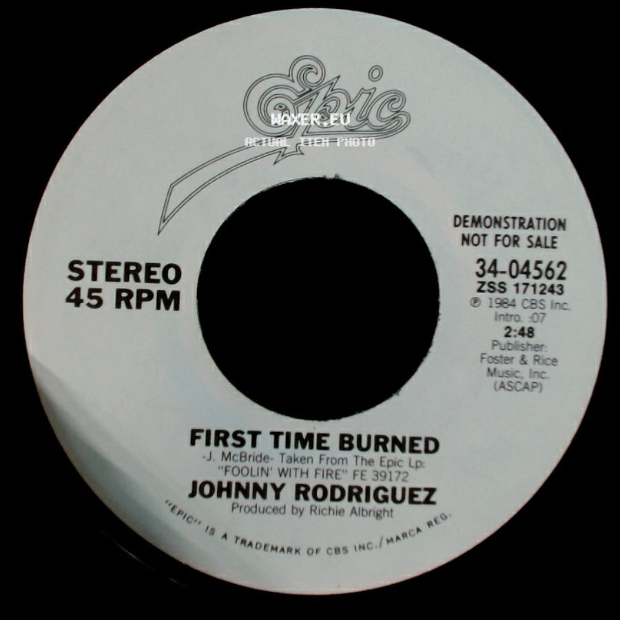 Johnny Rodriguez - First Time Burned / First Time Burned side A