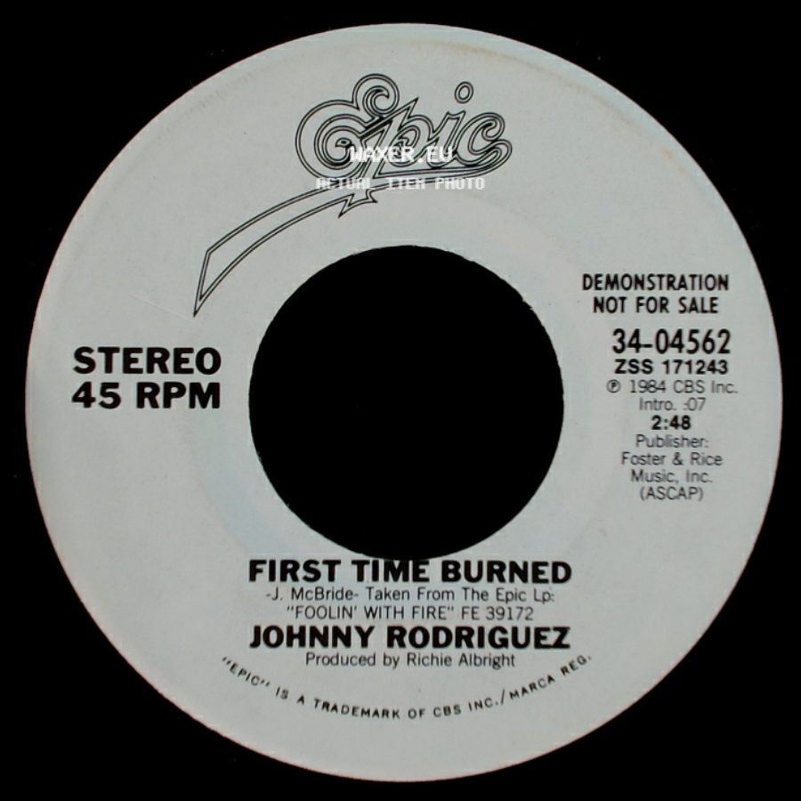 Johnny Rodriguez - First Time Burned / First Time Burned side B