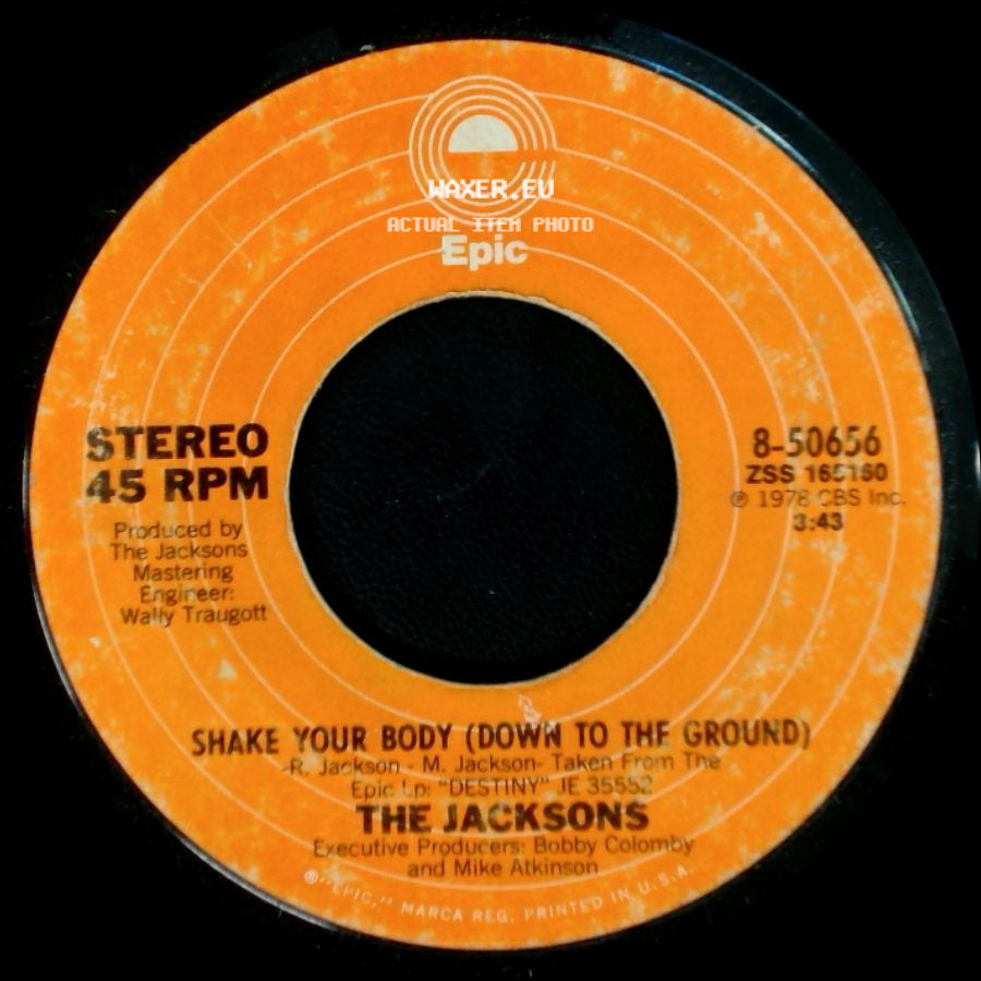 The Jacksons - Shake Your Body (Down To The Ground) / What's What You Get (For Being Polite) side A