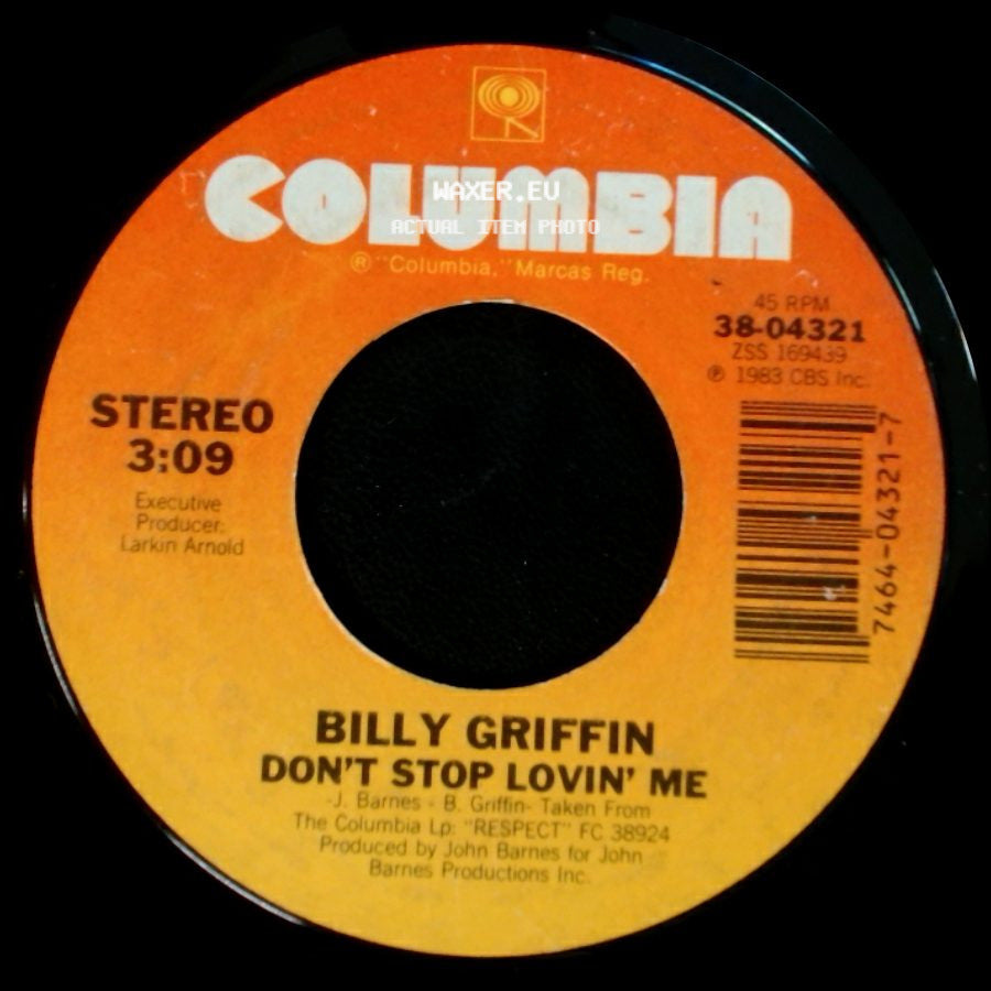 Billy Griffin - Don't Stop Lovin' Me / Serious side A