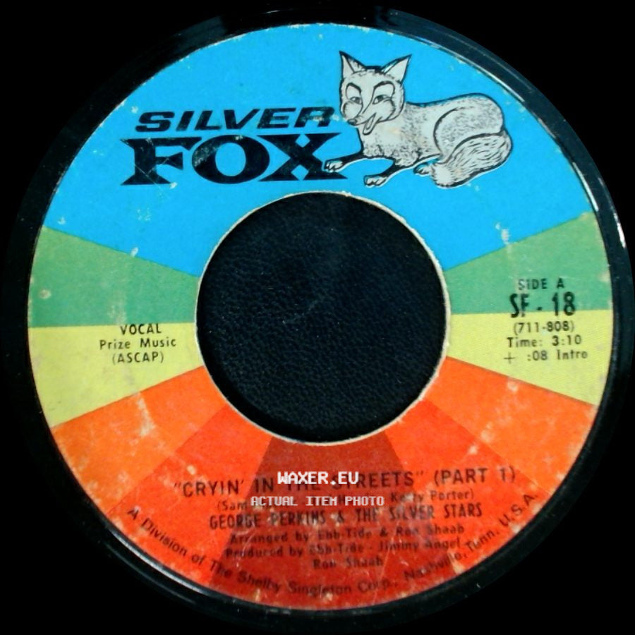George Perkins & The Silver Stars - Cryin' In The Streets (Part 1) / Cryin' In The Streets (Part 2) side A