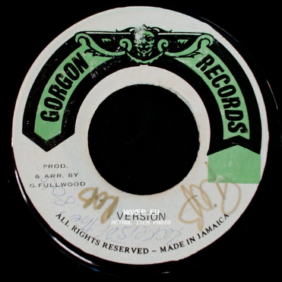George Fullwood And The Soul Syndicate - Unknown Title A / Natty Dread She Want side A