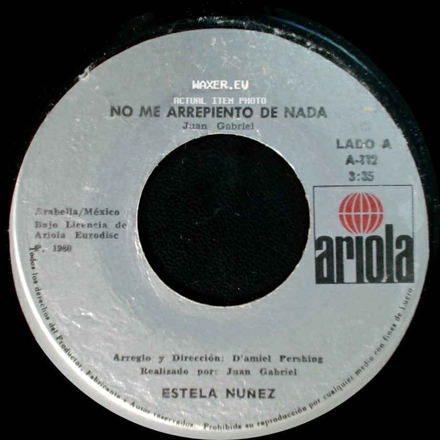 Estela Nuñez - No Me Arrepiento De Nada / Este Amor Por Ti side A