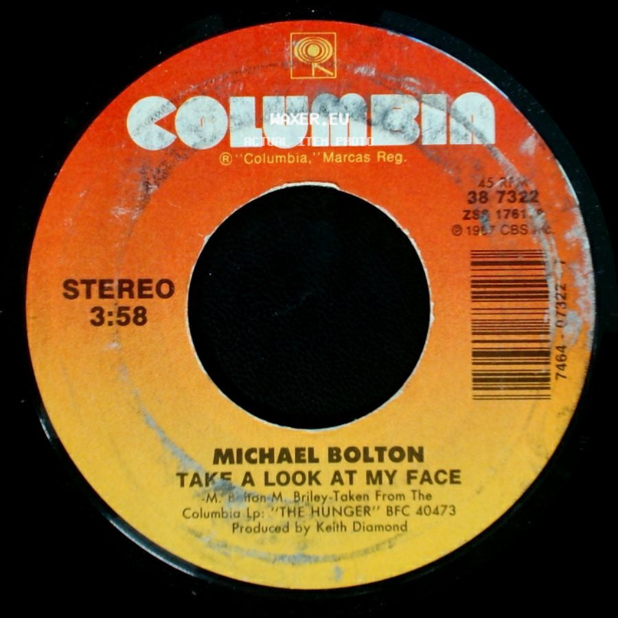 Michael Bolton - Take A Look At My Face / That's What Love Is All About side A