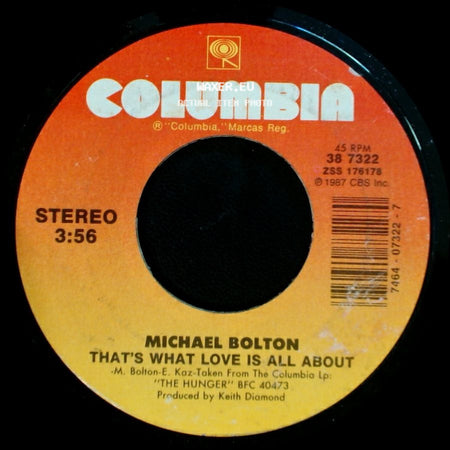 Michael Bolton - Take A Look At My Face / That's What Love Is All About side B