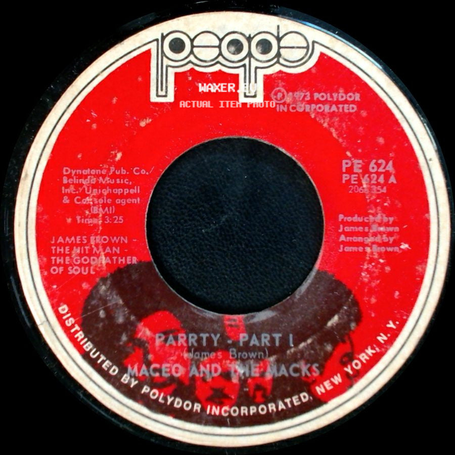 Maceo And The Macks - Parrty - Part I / The Party - Part Ii side A