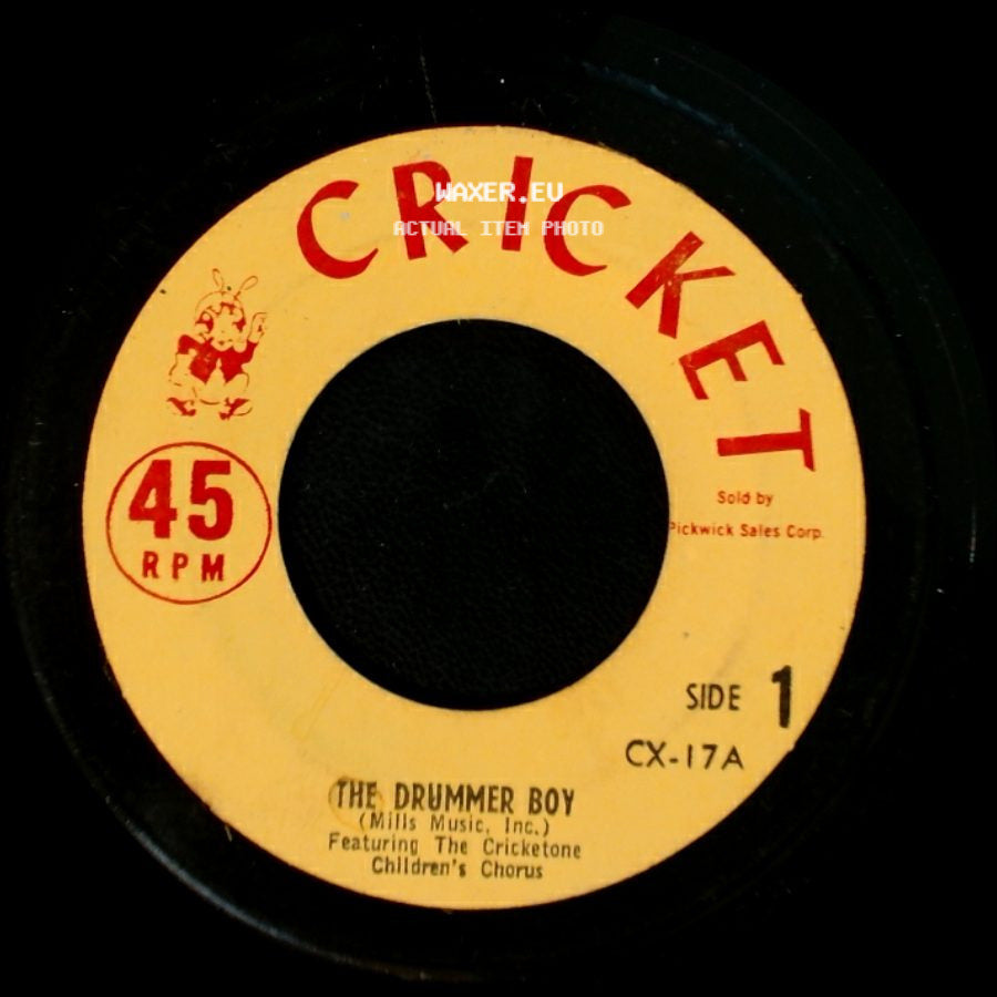 Unknown Artist - The Drummer Boy / The Twelve Days Of Christmas Featuring The Cricketone Children's Chorus side A