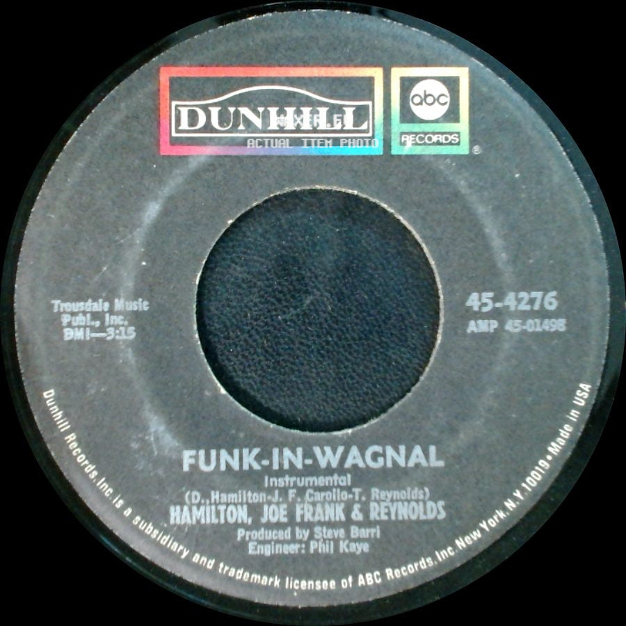 Hamilton, Joe Frank & Reynolds - Don't Pull Your Love / Funk-In-Wagnal side B