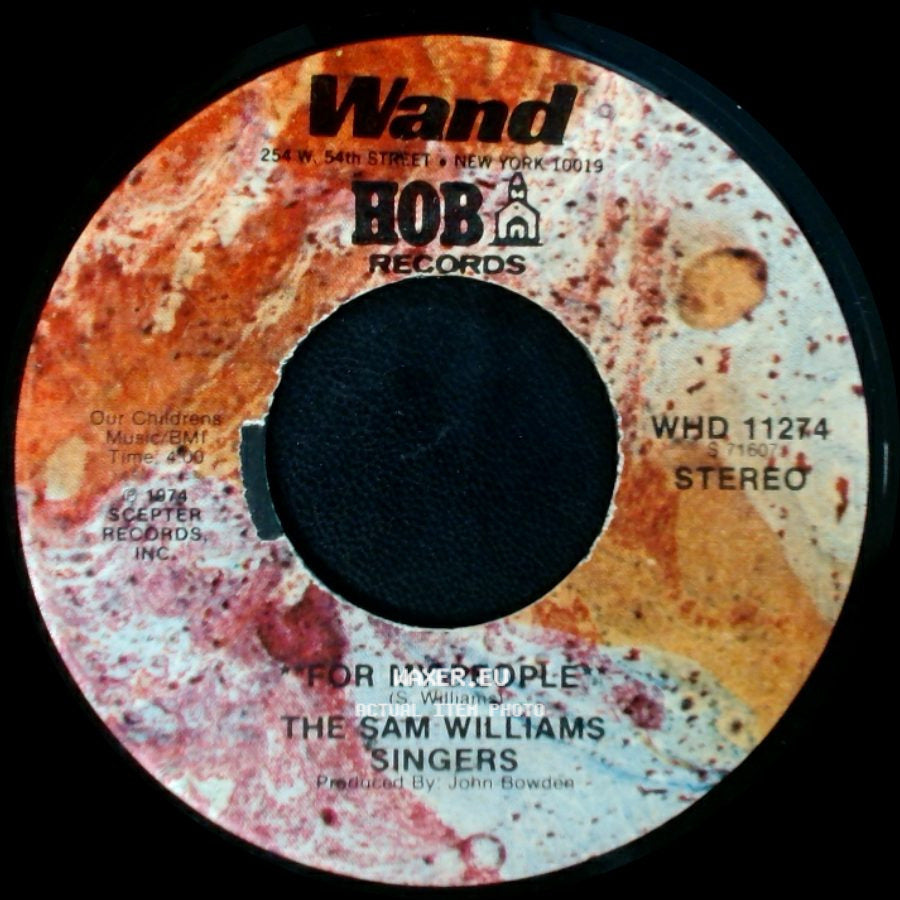 The Sam Williams Singers - For My People / God Is Not Dead side A
