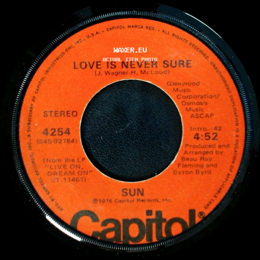 Sun - Wanna Make Love (Come Flick My Bic) / Love Is Never Sure side B
