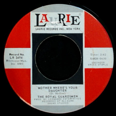 The Royal Guardsmen - Mother Where's Your Daughter / Magic Window side A