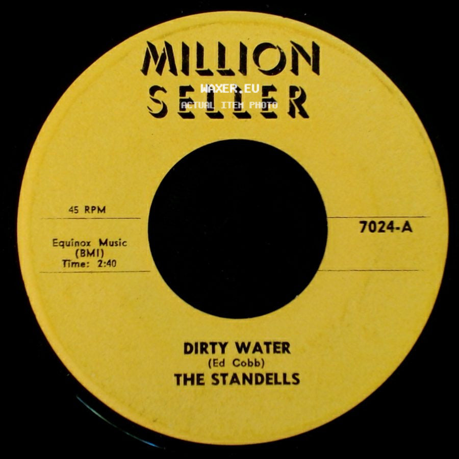 The Standells - Dirty Water / Sometimes Good Guys Don't Wear White side A