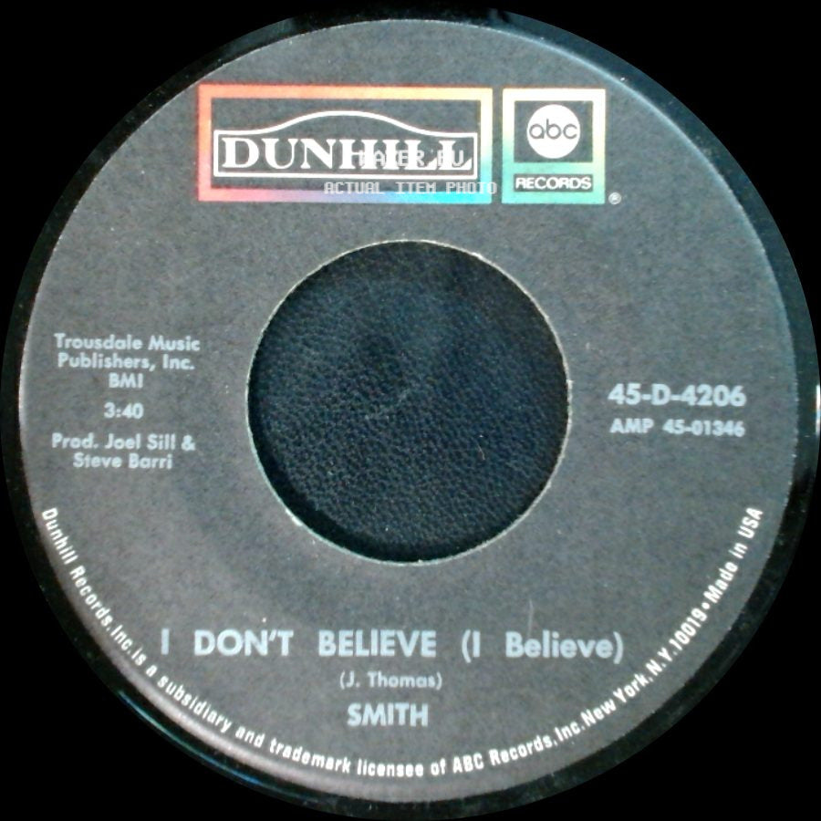 Smith - I Don't Believe (I Believe) / Baby It's You side A