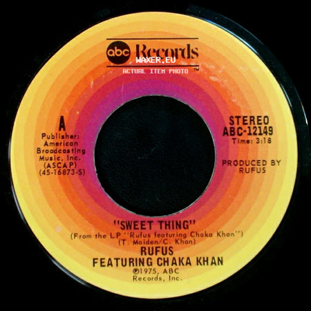 Rufus Featuring Chaka Khan - Sweet Thing / Circles side A