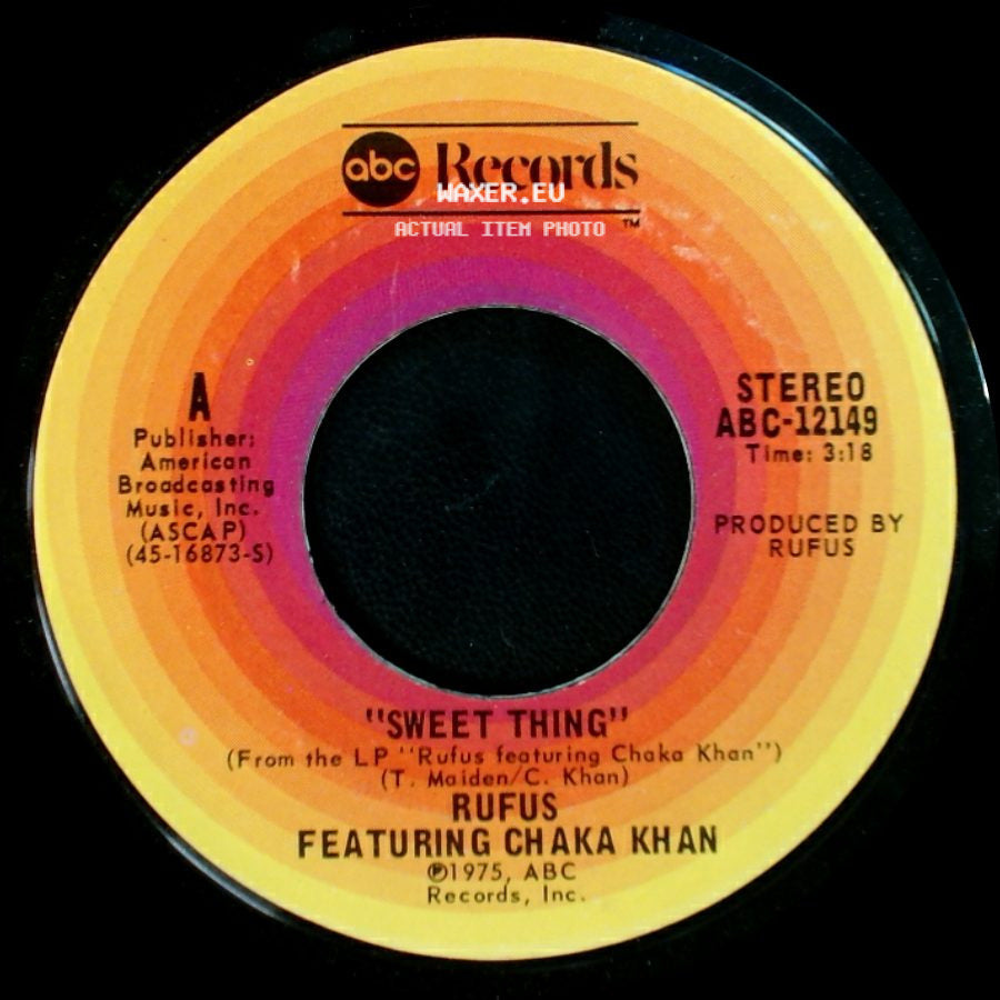 Rufus Featuring Chaka Khan - Sweet Thing / Circles side A