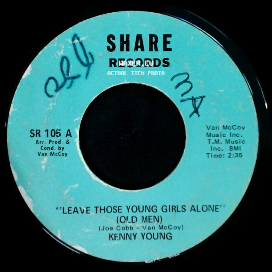 Kenny Young - Ain't It Funny What Love Can Do / Leave Those Young Girls Alone (Old Men) side B