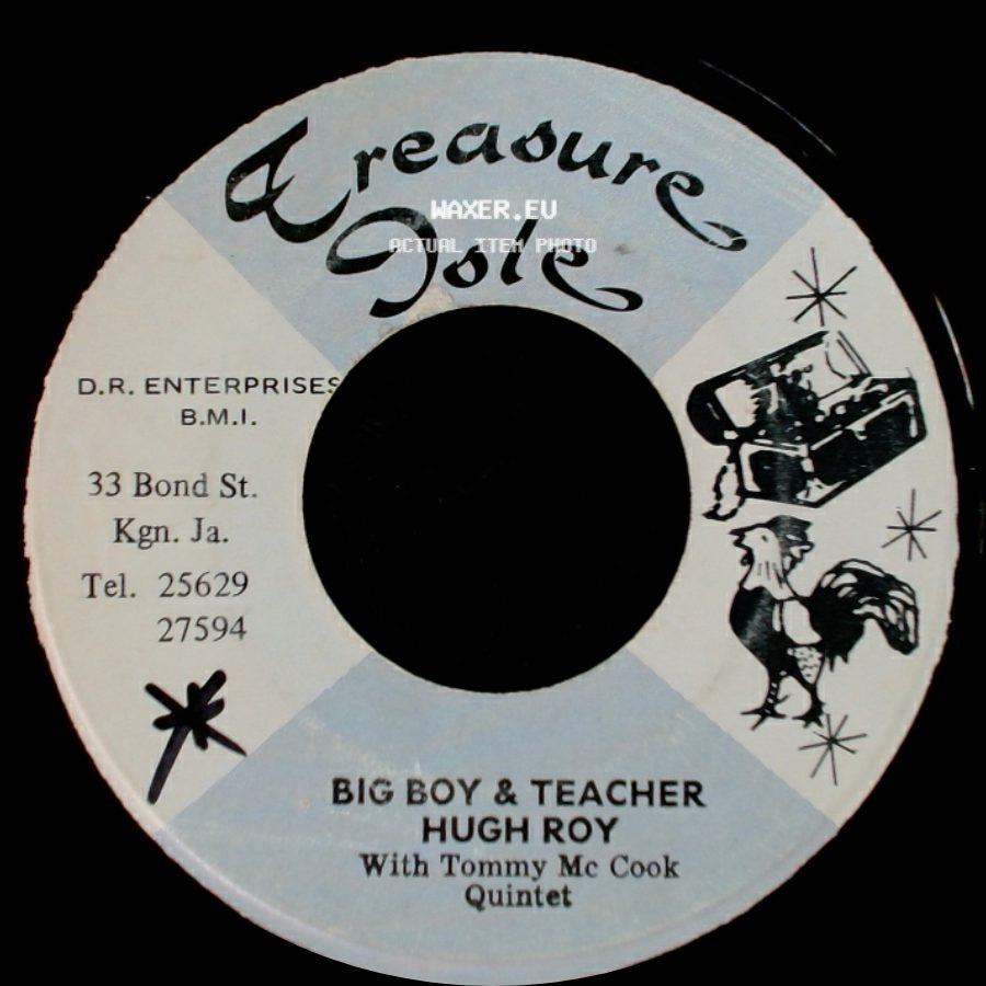 Hugh Roy - Big Boy & Teacher / Wake The Town side A