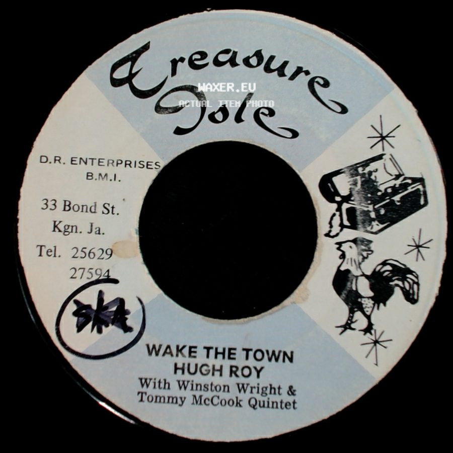 Hugh Roy - Big Boy & Teacher / Wake The Town side B