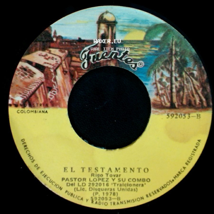 Pastor Lopez Y Su Combo - El Testamento / Brisas Del Valle side A
